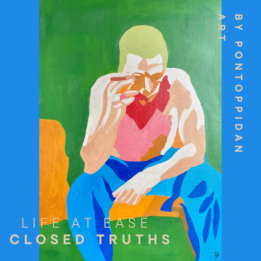 Life at Ease, Closed Truths - Plakat