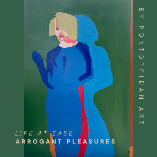 Life at Ease, Arrogant Pleasures - Plakat