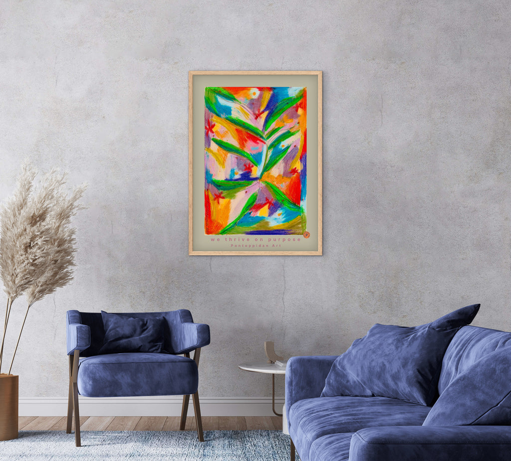 We thrive on purpose - Plakat