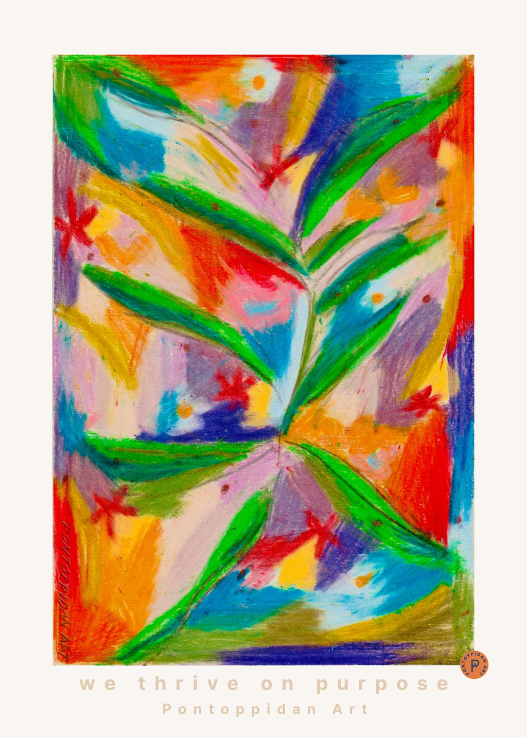 We thrive on purpose - Plakat