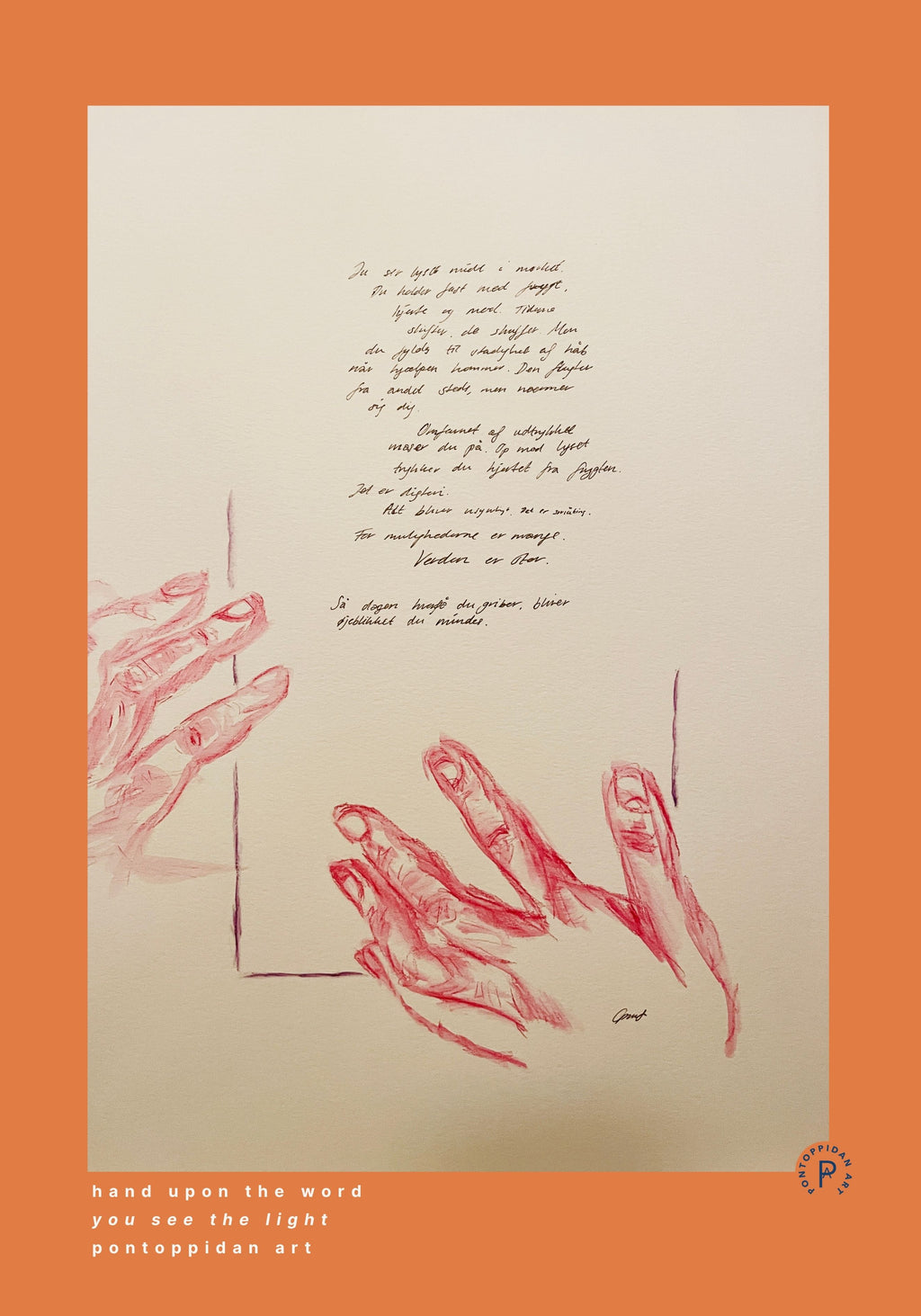 You See the Light – Signatur